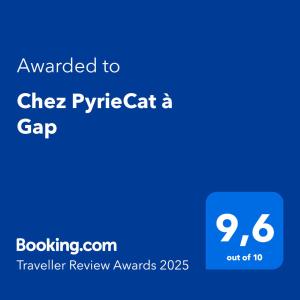 Certifikát, hodnocení, plakát nebo jiný dokument vystavený v ubytování Chez PyrieCat à Gap