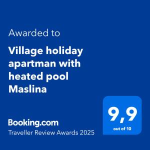 Certifikát, hodnocení, plakát nebo jiný dokument vystavený v ubytování Village holiday apartman with heated pool Maslina