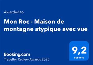 Certyfikat, podpis lub inny dokument wystawiony w obiekcie Mon Roc - Maison de montagne atypique avec vue