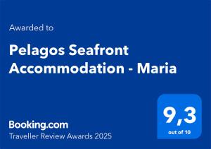 Сертификат, награда, вывеска или другой документ, выставленный в Pelagos Seafront Accommodation - Maria