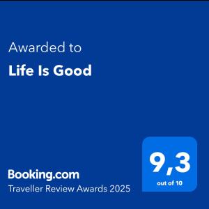 Certifikát, hodnocení, plakát nebo jiný dokument vystavený v ubytování Life Is Good