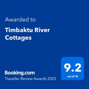 Certifikát, hodnocení, plakát nebo jiný dokument vystavený v ubytování Timbaktu River Cottages