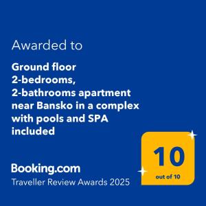 Certifikát, hodnocení, plakát nebo jiný dokument vystavený v ubytování Ground floor 2-bedrooms, 2-bathrooms apartment near Bansko in a complex with pools and SPA included