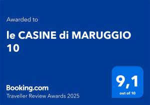le CASINE di MARUGGIO 10 tanúsítványa, márkajelzése vagy díja