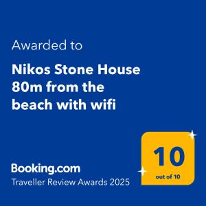 Certifikát, hodnocení, plakát nebo jiný dokument vystavený v ubytování Nikos Stone House 80m from the beach with wifi