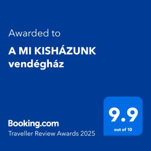 Certyfikat, podpis lub inny dokument wystawiony w obiekcie A MI KISHÁZUNK vendégház