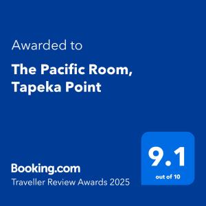 Certifikát, hodnocení, plakát nebo jiný dokument vystavený v ubytování The Pacific Room, Tapeka Point