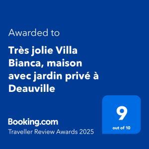 Certyfikat, podpis lub inny dokument wystawiony w obiekcie Très jolie Villa Bianca, maison avec jardin privé à Deauville