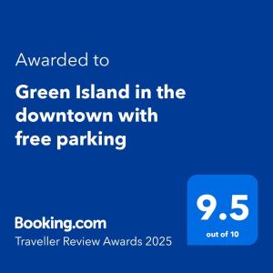 Green Island in the downtown with free parking tanúsítványa, márkajelzése vagy díja