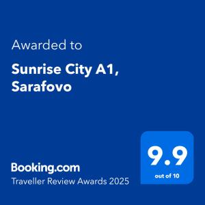 Sunrise City A1, Sarafovo tanúsítványa, márkajelzése vagy díja