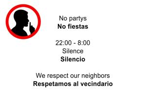 a sign that says no parties no frisks silence shader at Apartamento 2 habitaciones cerca del puerto de Pasajes in Donostia-San Sebastián