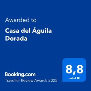 Casa del Águila Dorada tanúsítványa, márkajelzése vagy díja