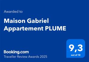 Certyfikat, podpis lub inny dokument wystawiony w obiekcie Maison Gabriel Appartement PLUME