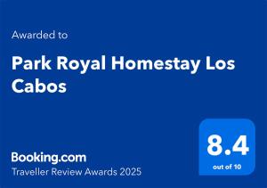 Certifikát, hodnocení, plakát nebo jiný dokument vystavený v ubytování Park Royal Homestay Los Cabos