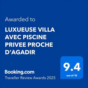Certifikát, hodnocení, plakát nebo jiný dokument vystavený v ubytování LUXUEUSE VILLA AVEC PISCINE PRIVEE PROCHE D'AGADIR