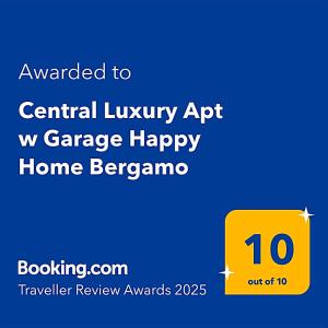 a yellow sign with the text awarded to central luxury app w garage happy homebane at Central Luxury Apt w Garage Happy Home Bergamo in Bergamo