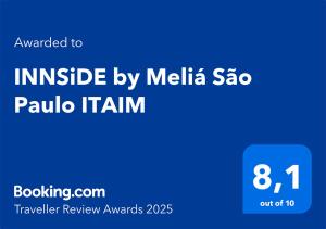 Um certificado, prêmio, placa ou outro documento exibido em INNSiDE by Meliá São Paulo ITAIM