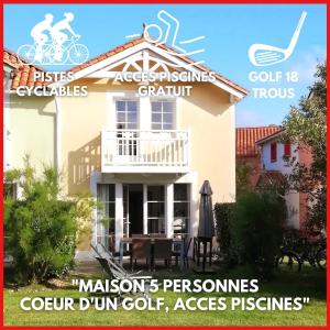 ein Bild eines Hauses mit den Namen seiner Unterkünfte in der Unterkunft "ENTRE GREENS ET VAGUES" Maison de vacances, cœur d'un golf, résidence privée, accès piscines gratuit in Talmont