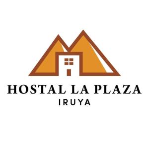 a logo for a hotel la plaza in triya at HOSTAL LA PLAZA IRUYA in Iruya