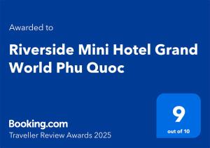 Certifikát, hodnocení, plakát nebo jiný dokument vystavený v ubytování Riverside Mini Hotel Grand World Phu Quoc