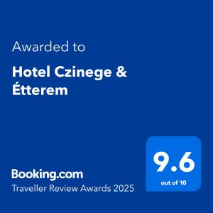 Certifikát, hodnocení, plakát nebo jiný dokument vystavený v ubytování Hotel Czinege & Étterem