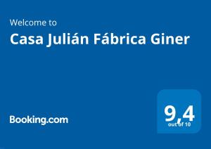 Certyfikat, podpis lub inny dokument wystawiony w obiekcie Casa Julián Fábrica Giner