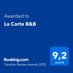 Certifikát, hodnocení, plakát nebo jiný dokument vystavený v ubytování La Corte B&B