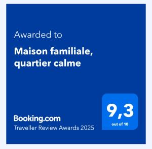 Certifikát, ocenenie alebo iný dokument vystavený v ubytovaní Maison familiale, quartier calme