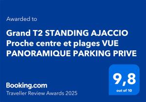 Certifikát, hodnocení, plakát nebo jiný dokument vystavený v ubytování Grand T2 STANDING AJACCIO Proche centre et plages VUE PANORAMIQUE PARKING PRIVE