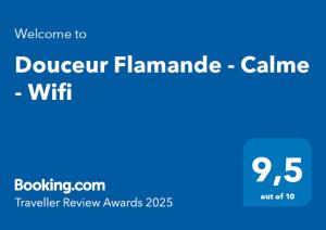 Certifikát, hodnocení, plakát nebo jiný dokument vystavený v ubytování Douceur Flamande - Calme - Wifi