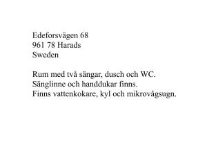 Fotografie z fotogalerie ubytování Edeforsvägen 68 v destinaci Harads