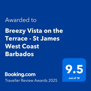 Certifikát, hodnocení, plakát nebo jiný dokument vystavený v ubytování Breezy Vista on the Terrace - West Coast, Saint James, Barbados