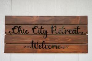 a sign that reads cite thy kitchen welcome at Chic City Retreat 99 For 2 in Columbus