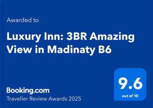 Certifikát, hodnocení, plakát nebo jiný dokument vystavený v ubytování Luxury Inn: 3BR Amazing View in Madinaty B6