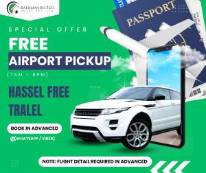 un annuncio di un'auto per il servizio di prelievo gratuito dall'aeroporto di Kathmandu Eco Hotel a Kathmandu