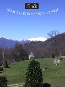 a sign that reads holidays in bolania nova australia at Eli's House in Bolzano Novarese