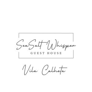 a sign for a guest house with a cursive calligraphy at SeaSalt Whisper - Guest House in Calheta