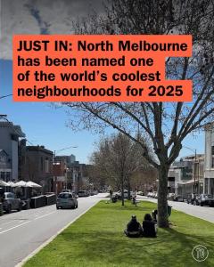 een bord met de tekst 'just in north melbourne' is uitgeroepen tot een van de beste ter wereld bij D101 Charming Apartment- Free Parking in Melbourne