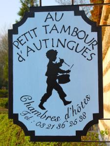 a sign for a kentamineamineamineamineamineamineamineamineamineamine at B&B au petit tambour d'Autingues in Autingues