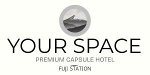 a logo for your space premium capsule hotel at Your Space Capsule Hotel Fuji Station in Fuji