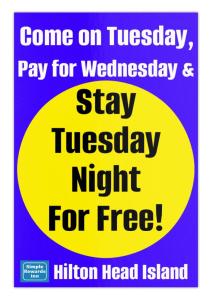 een bord met de tekst 'speel op woensdag en blijf dinsdagavond gratis' bij Simple Rewards Inn in Hilton Head Island
