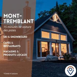 a picture of a house with the mont tremblant brochure at Le Mésangeai in Lac-Superieur