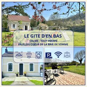 a collage of four pictures of a house at Le Gîte d’en Bas-St Valery à 15min-Équipement bébé in Quesnoy-le-Montant