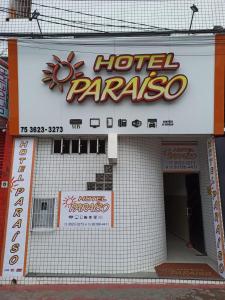 Un letrero del hotel Paraíso en la fachada de un edificio en Hotel Paraiso, en Feira de Santana