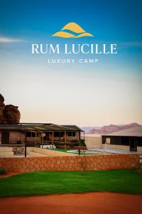 a sign for run lubbock luxury camp at RUM LUCILLE lUXURY CAMP in Wadi Rum