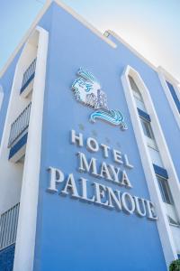 ein Zeichen für ein Hotel Mayana Palenque in der Unterkunft Hotel Maya Palenque in Palenque