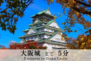 a tall building with the words minutes to osaka castle at TAKUTO STAY SAKAISUJI-HOMMACHI in Osaka