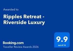 a blue sign with the words rings retreat riverside luxury at Ripples Retreat - Riverside Luxury in Piopio +45 photos