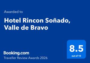 Sertifikāts, apbalvojums, norāde vai cits dokuments, kas ir izstādīts apskatei naktsmītnē Hotel Rincon Soñado, Valle de Bravo