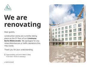 a picture of a building with the words we are renovating at Limehome Berlin Müllerstraße - Digital Access in Berlin